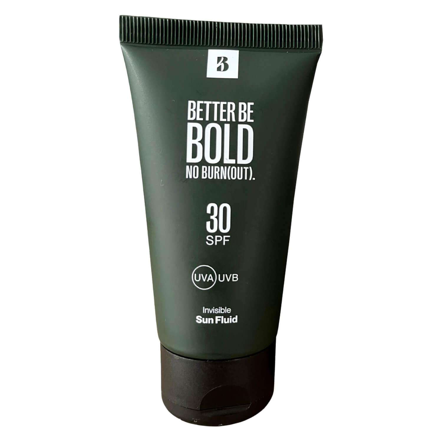 BETTER BE BOLD -  Invisible Sun Fluid SPF 30